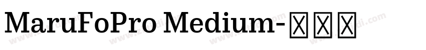 MaruFoPro Medium字体转换